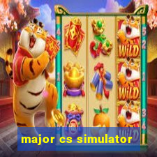 major cs simulator